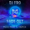 About Fade Out Miss Mage DJ Remix Song