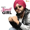 About Sweet Girl Song
