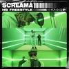 About Screama - HB Freestyle Season 3 Song