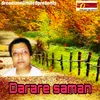 About Darare Saman Song