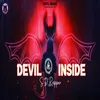 About Devil Inside Song