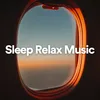 Relaxing Sleep