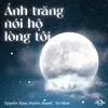 Ánh Trăng Nói Hộ Lòng Tôi