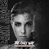 The Only Way (I Wanna Love You) [Acoustic Version]