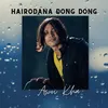 About Hairodana Dong Dong Song