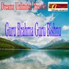 About Guru Brahma Guru Vishnu Song