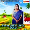 About Tara Tara Tara Bole Song