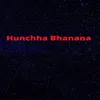 Hunchha Bhanana