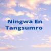 About Ningwa En Tangsumro Song
