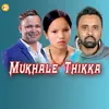 Mukh Le Thikka Parchhau