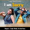 About I Am Sorry Song