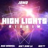 Mega Mix High Lights Riddim
