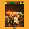 About Around My Way Song