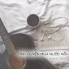 About Tình Duyên Mùa Nước Nổi Song