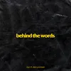 Behind the Words