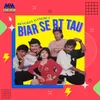 About Biar Se Rt Tau Song