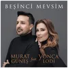 About Beşinci Mevsim Song