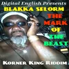 About The Mark of the Beast Digital English Presents Blakka Selorm Song