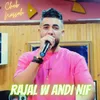 Rajal W Andi Nif