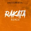 Rakatá Instrumental Remix