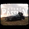 About Keine Passion Song
