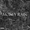 About Money rain Song
