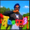 About Mauga Hai 3 Song