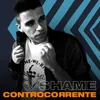 About Controcorrente Song