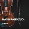 About Nasib Rang Tuo Song