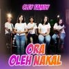 About Ora Oleh Nakal Song