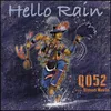 About Hello Rain Kwe Kikpesaq Song