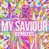 My Saviour DJ Ary Remix