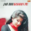 About Jab Bhi Aasman Pe Song