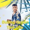 About Đường Quyền Tình Yêu Song