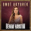 About Benim Hayatım Song