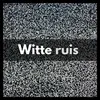 About Witte Ruis, Pt. 2 Song