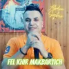 About Fel Khir Makbartich Song