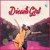 About Dream Girl Song