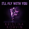 About I'll Fly With You Song