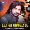 About Lali Pan Khwaraly De Song