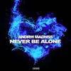 Never Be Alone Extended Mix