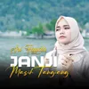 About Janji Masih Tangiang Song