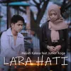 About Lara Hati Song