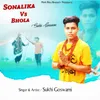 About Sonalika Vs Bhola Song