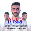About Allo La Police Song