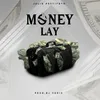 About Money Lay Song