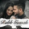 About Rabb Gawah Song