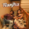 About Ranjha Song