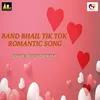 Tik Tok Band bhail Ab Ropani Kara