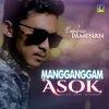 About Mangganggam Asok Song
